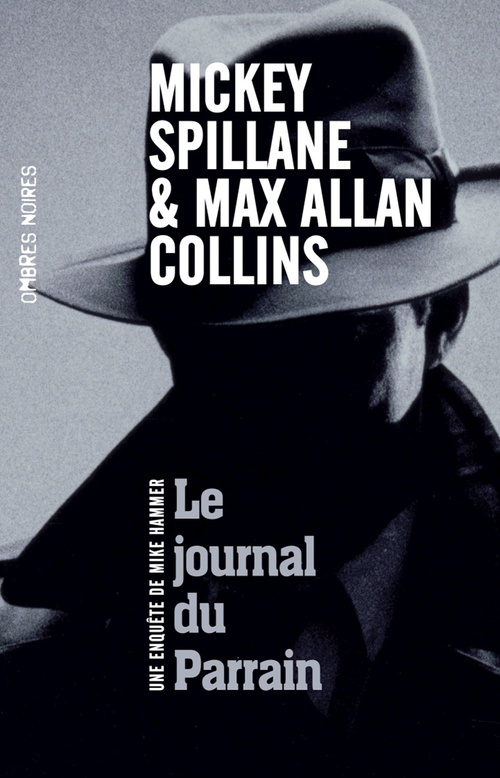 Couverture ebook de Le journal du Parrain, de Max allan Collins, Mickey Spillane