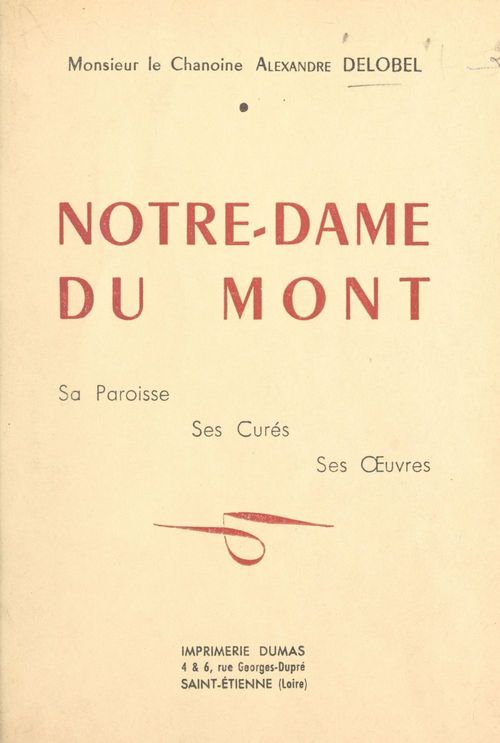 Couverture ebook de Notre-Dame du Mont, de Alexandre Delobel