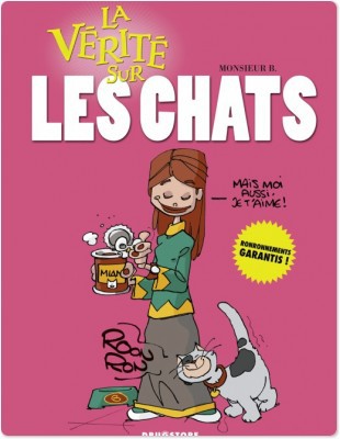 ebook cover of La vérité sur les chats, by Monsieur B.