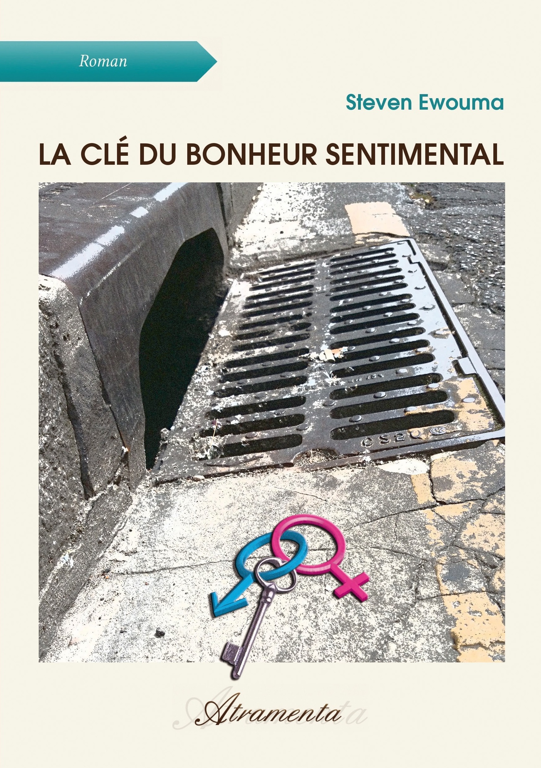 Couverture ebook de La clé du bonheur sentimental, de Steven Ewouma