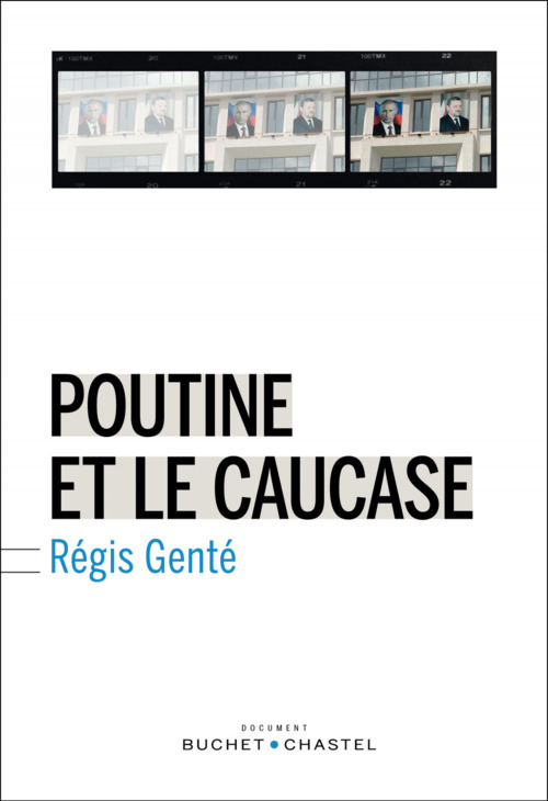 ebook cover of Poutine et le Caucase, by Régis Genté