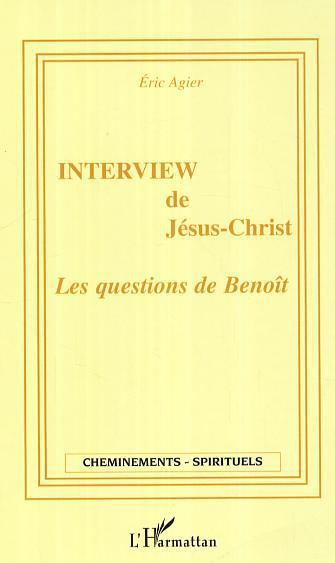 Couverture ebook de Interview de Jésus-Christ, de Eric Agier