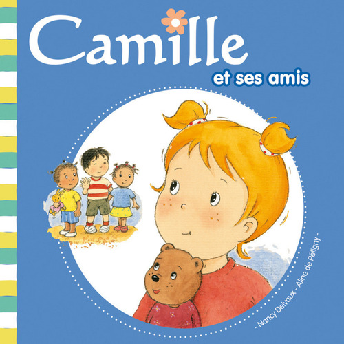 ebook cover of Camille et ses amis - tome 7, by Nancy Delvaux, Aline de Pétigny
