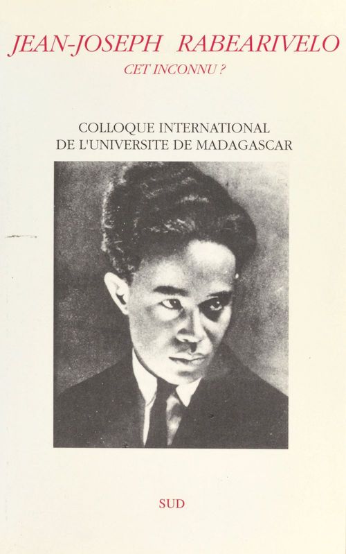 ebook cover of Jean-Joseph Rabearivelo cet inconnu ?, by Universite D'Antananarivo