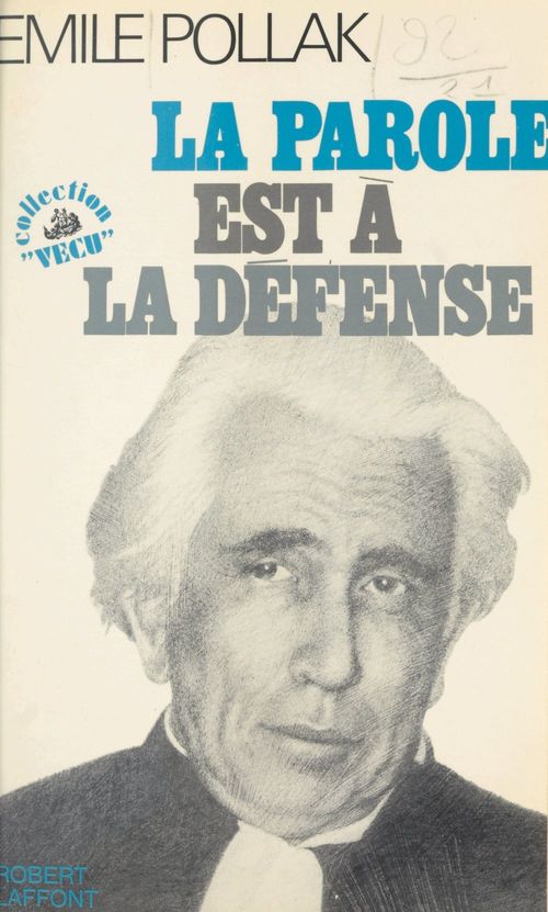 Couverture ebook de La parole est à la défense, de Emile Pollak