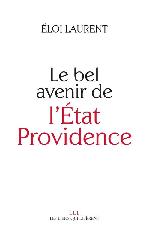 ebook cover of Le bel avenir de l'État Providence, by Eloi Laurent