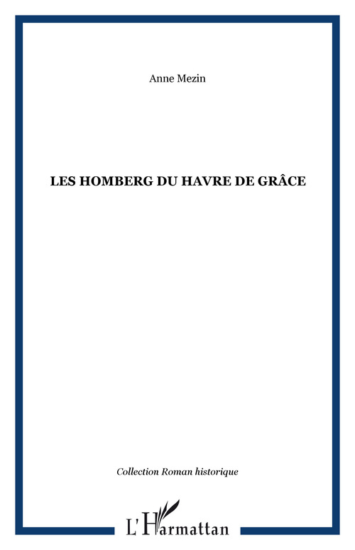 ebook cover of Les Homberg du Havre de Grâce, by Anne Mézin