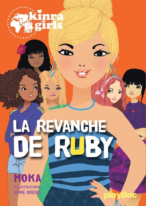 ebook cover of Kinra girls - la revanche de ruby - tome 22, by Anne Cresci, Moka