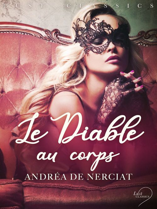 ebook cover of LUST Classics : Le Diable au corps, by Docteur Cazzone