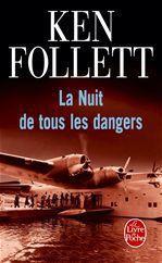 ebook cover of La Nuit de tous les dangers, by Ken Follett