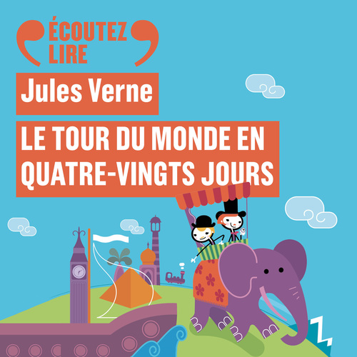 audiobook cover of Le tour du monde en quatre-vingts jours, by Jules Verne