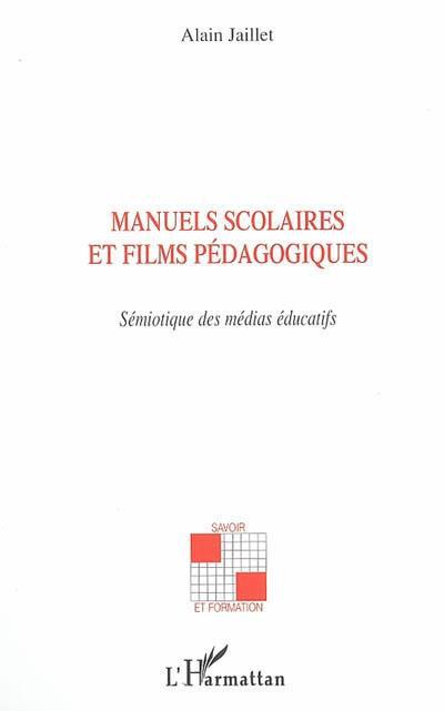ebook cover of Manuels scolaires et films pédagogiques, by Alain Jaillet