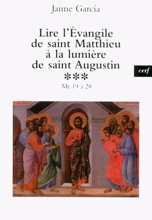 Couverture ebook de LIRE L'ÉVANGILE DE SAINT MATTHIEU À LA LUMIÈRE DESAINT AUGUSTIN, 3, de Jaime Garcia