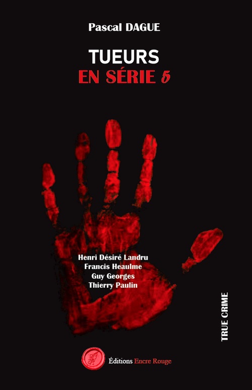 ebook cover of Tueurs en série - Tome 5, by Pascal Dague