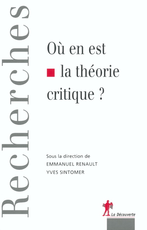 Couverture ebook de Où en est la théorie critique ?, de Emmanuel Renault, Yves Sintomer