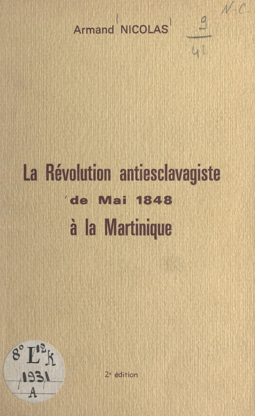 Couverture ebook de La révolution antiesclavagiste de mai 1848 à la Martinique, de Armand Nicolas