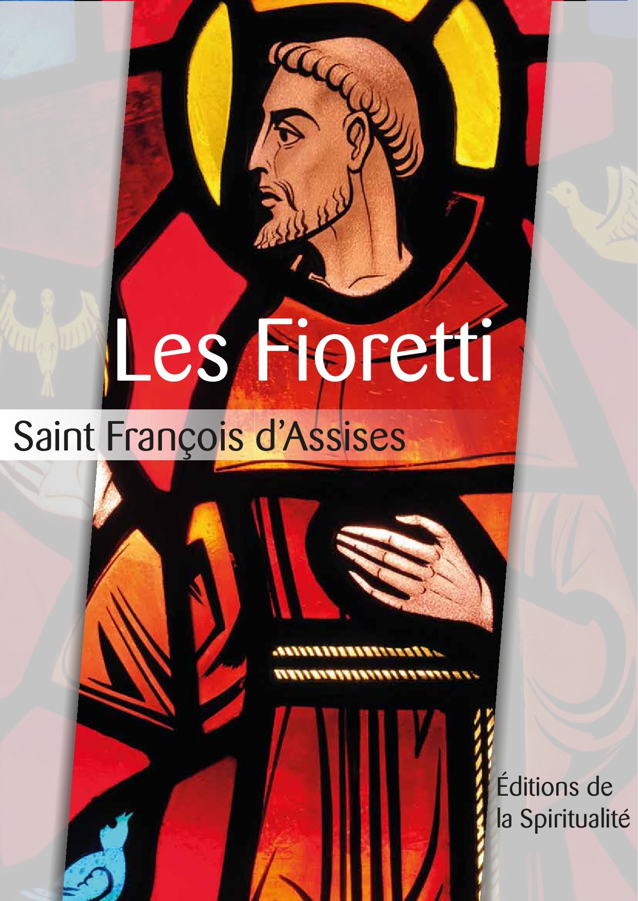 Couverture ebook de Les Fioretti, de Saint Francois D'Assises