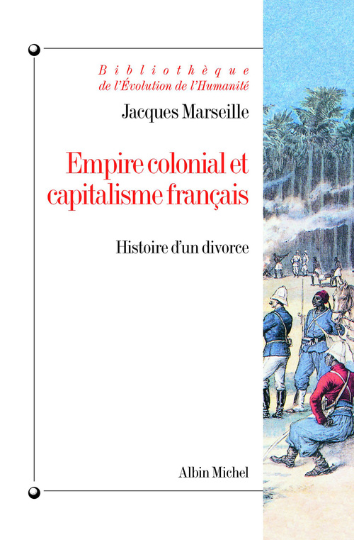 ebook cover of Empire colonial et capitalisme français, by Jacques Marseille