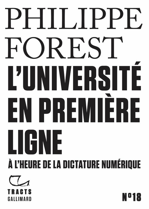 Couverture ebook de Tracts (N°18) - L'Université en première ligne, de Philippe Forest