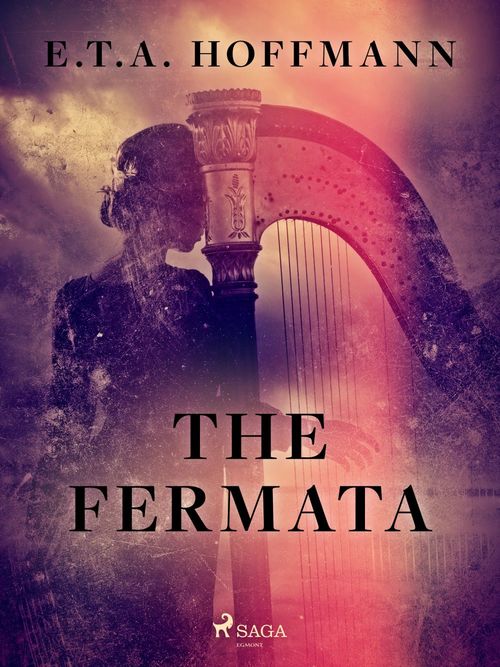 Couverture ebook de The Fermata, de E.T.A. Hoffmann
