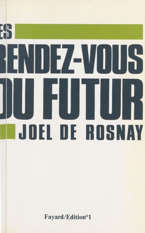 Couverture ebook de Les rendez-vous du futur, de Joel De Rosnay