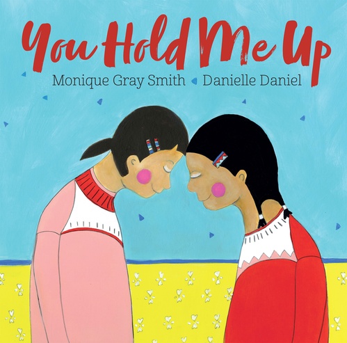 Couverture ebook de You Hold Me Up, de Monique Gray Smith