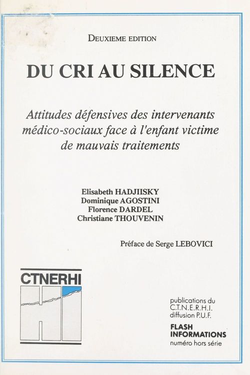 Couverture ebook de Du cri au silence, de Christiane Thouvenin, Dominique Agostini, Elisabeth Hadjiisky, Florence Dardel
