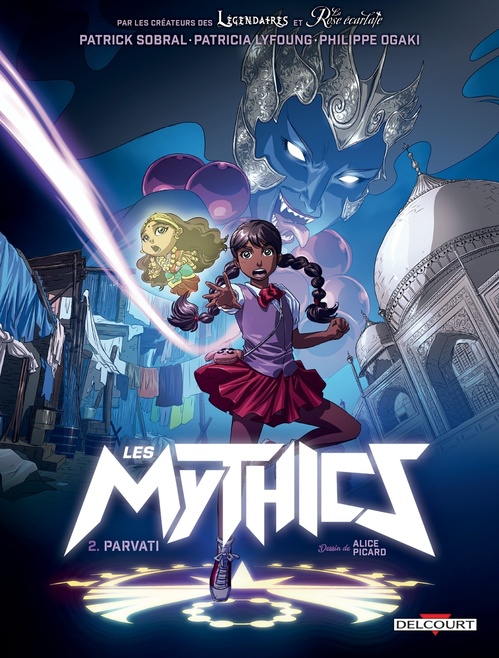 Couverture ebook de Les Mythics T02 - Parvati, de Patrick Sobral