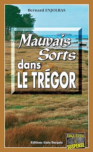 ebook cover of Mauvais sorts dans le Trégor, by Bernard Enjolras