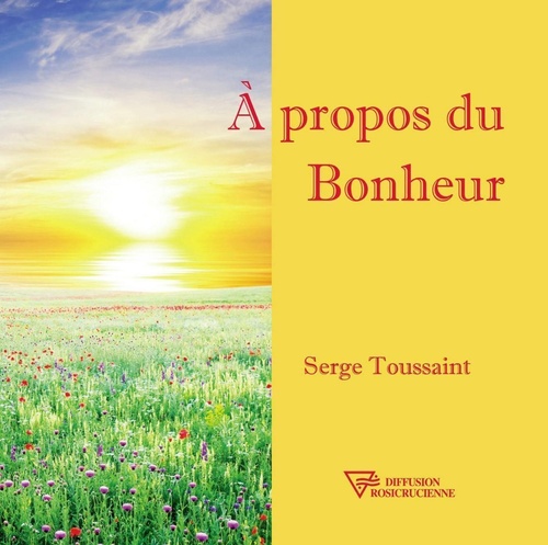 ebook cover of A propos du Bonheur, by Serge Toussaint
