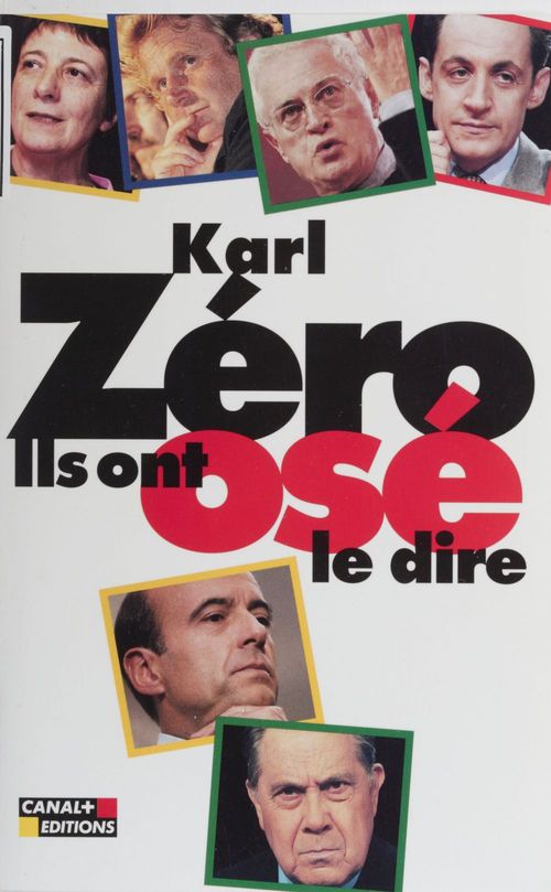 ebook cover of Ils ont osé le dire, by Karl Zéro