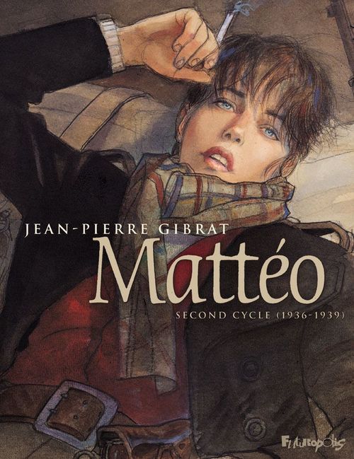 ebook cover of Mattéo Intégrale Volume 2 (Tome 3, 4 et 5) - Second cycle (1936-1939), by Jean-Pierre Gibrat
