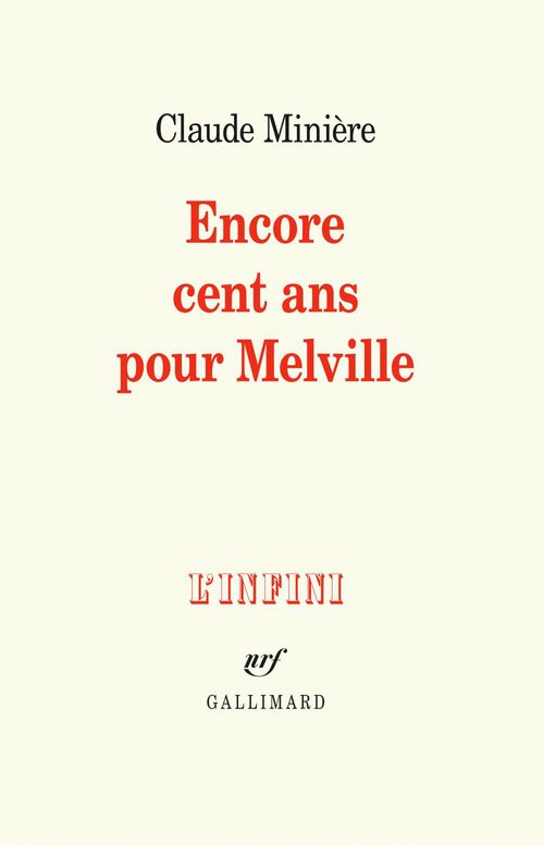 ebook cover of Encore cent ans pour Melville, by Claude Minière