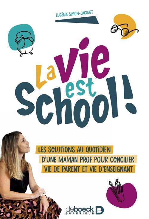 Couverture ebook de La vie est school !, de Eugénie Simon-Jacquet