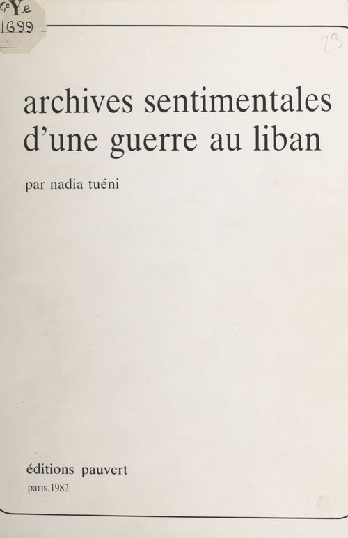 Couverture ebook de Archives sentimentales d'une guerre au Liban, de Nadia Tueni