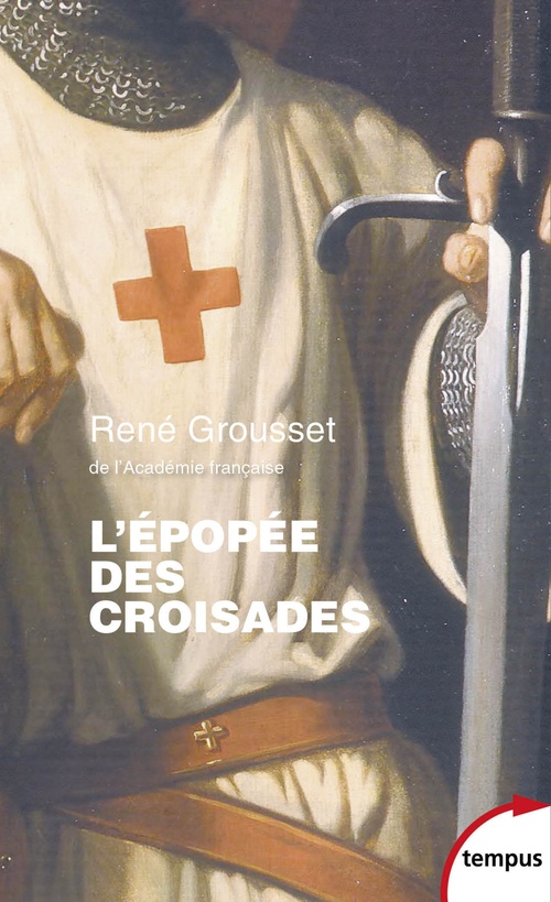 Couverture ebook de L'épopée des croisades, de René Grousset