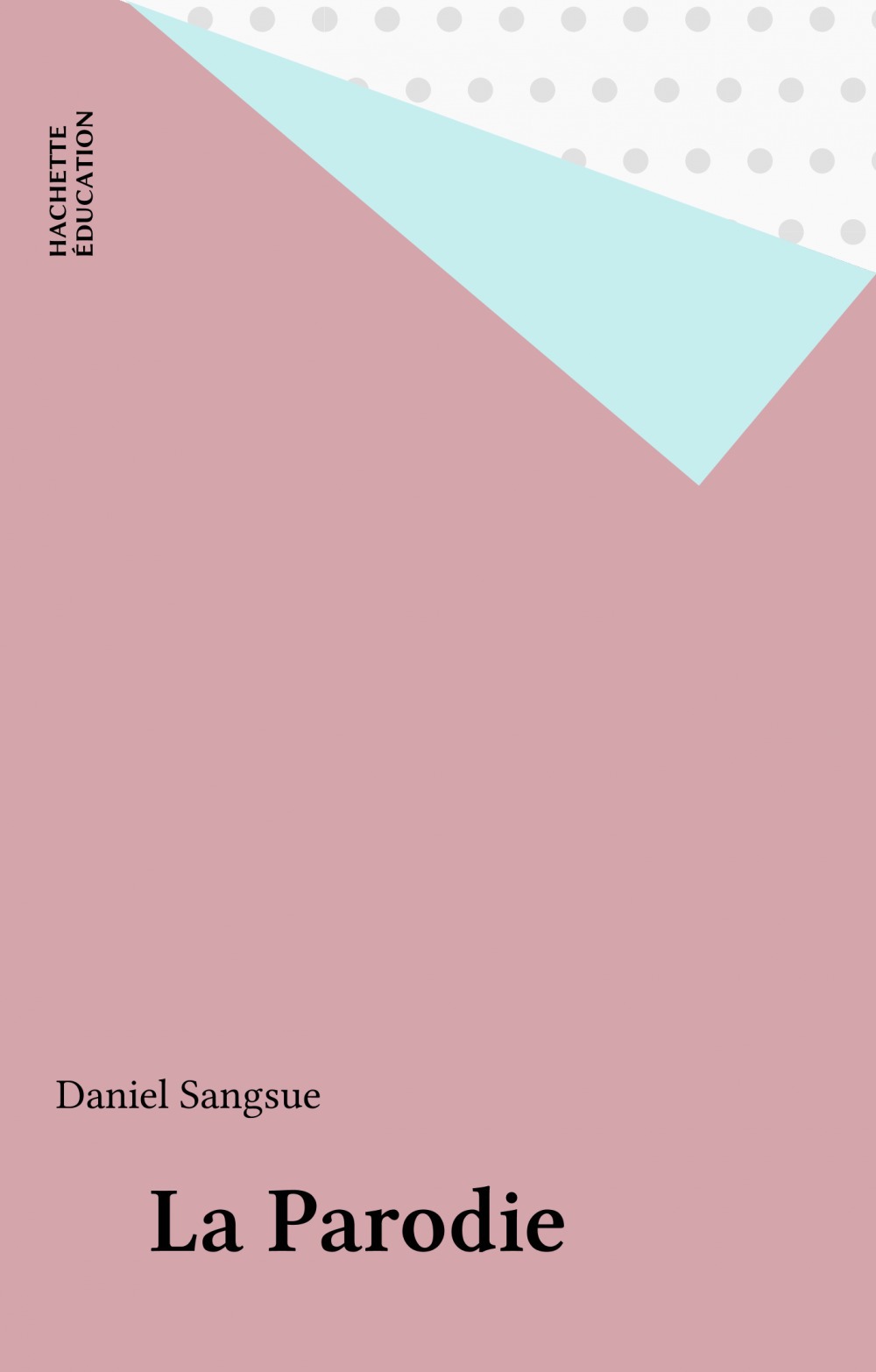 Couverture ebook de La Parodie, de Daniel Sangsue