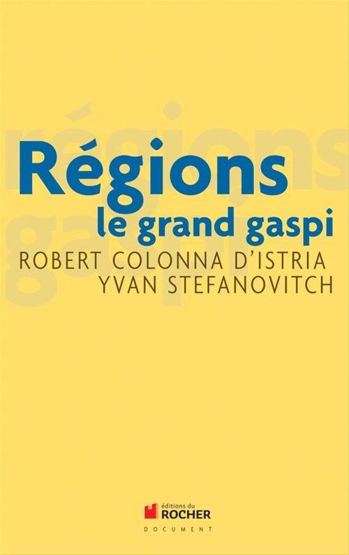 ebook cover of Régions, by Robert Colonna d'Istria, Yvan Stefanovitch