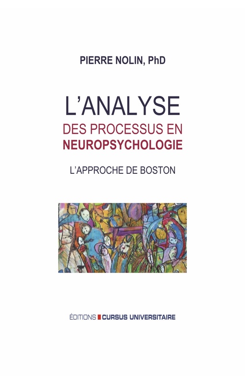 Couverture ebook de L'analyse des processus en neuropsychologie, de Pierre Nolin