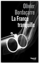 ebook cover of La France tranquille, by Olivier Bordaçarre