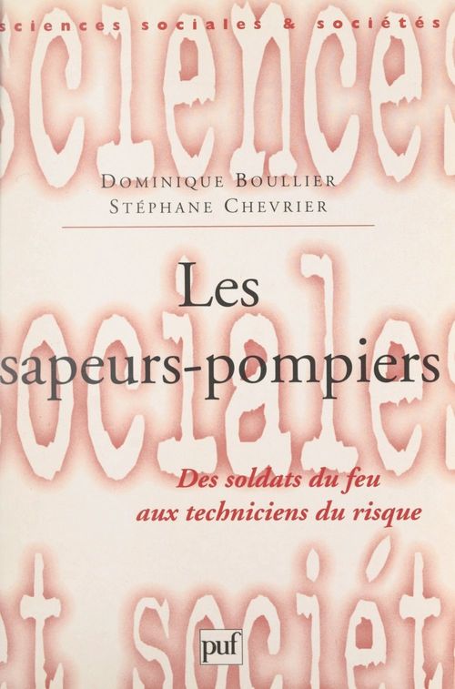 Couverture ebook de Les sapeurs-pompiers, de Dominique Boullier, Stephane Chevrier