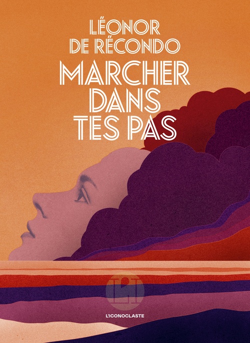 Couverture ebook de Marcher dans tes pas, de Léonor de Récondo