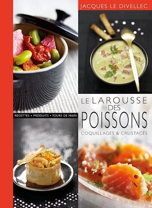 Couverture ebook de Le Larousse des poissons coquillages et crustacés, de Collectif