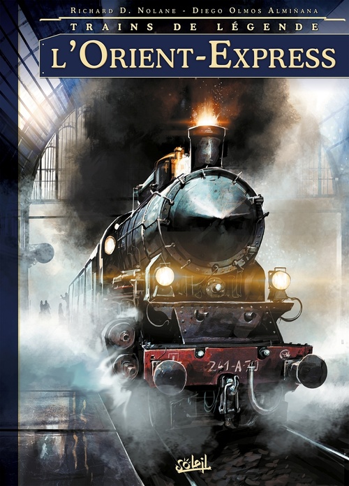 ebook cover of Trains de légende T01 - L'Orient-Express, by Richard D. Nolane