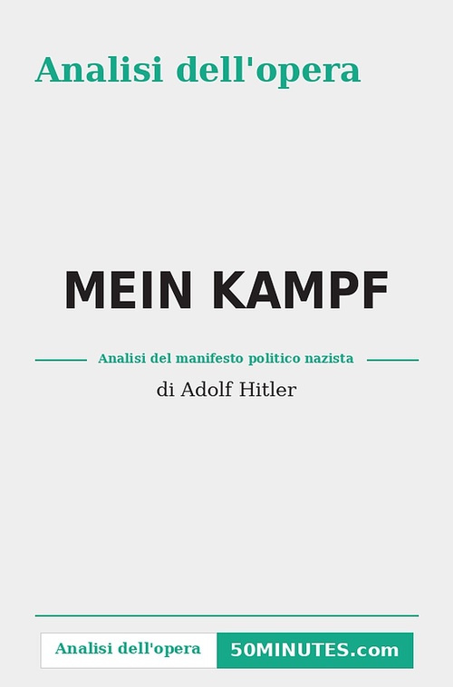 ebook cover of Mein Kampf di Adolf Hitler (Analisi dell'opera), by Julien Noël, Johanne Morrhaye