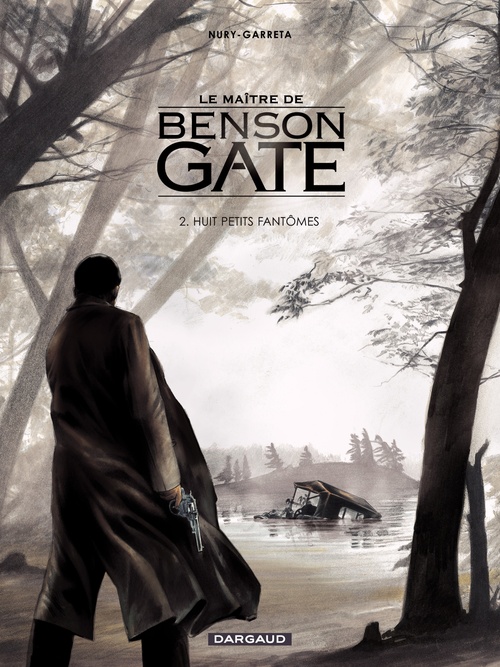 ebook cover of Le Maître de Benson Gate - Tome 2 - Huit petits diables, by Fabien Nury, Renaud Garreta