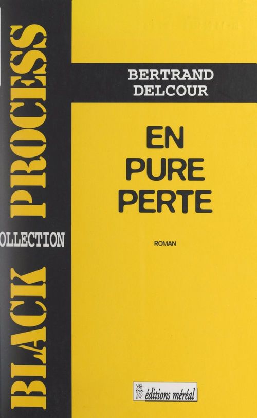 Couverture ebook de En pure perte, de Bertrand Delcour