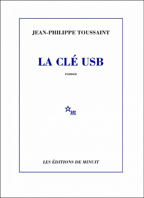 Couverture ebook de La Clé USB, de Jean-Philippe Toussaint