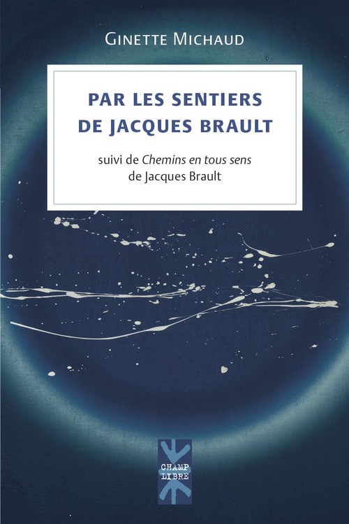 ebook cover of Par les sentiers de Jacques Brault, by Ginette Michaud