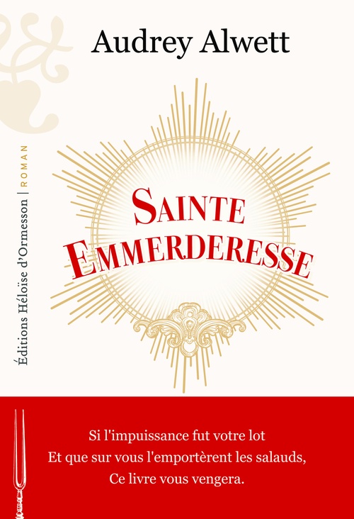 Couverture ebook de Sainte Emmerderesse, de Audrey Alwett